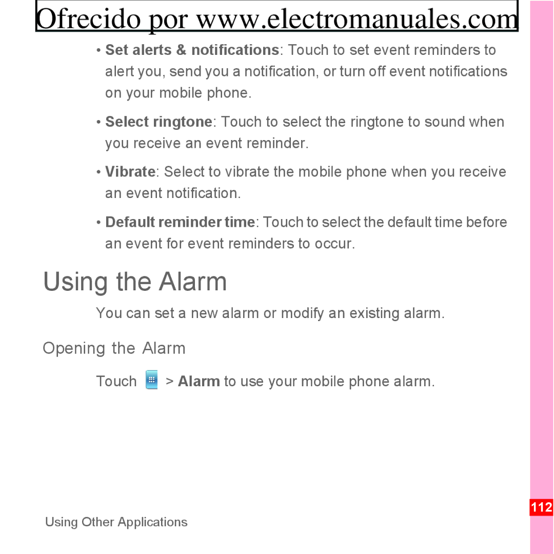 Huawei U8300 manual Using the Alarm, Opening the Alarm, You can set a new alarm or modify an existing alarm 