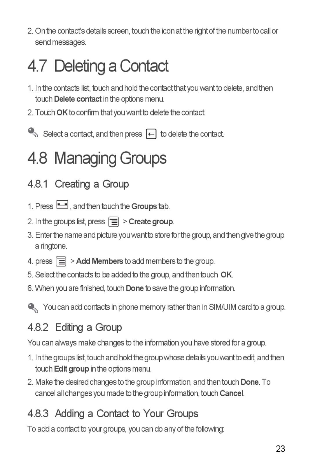 Huawei U8350 manual Deleting a Contact, Managing Groups, Creating a Group, Editing a Group, Adding a Contact to Your Groups 