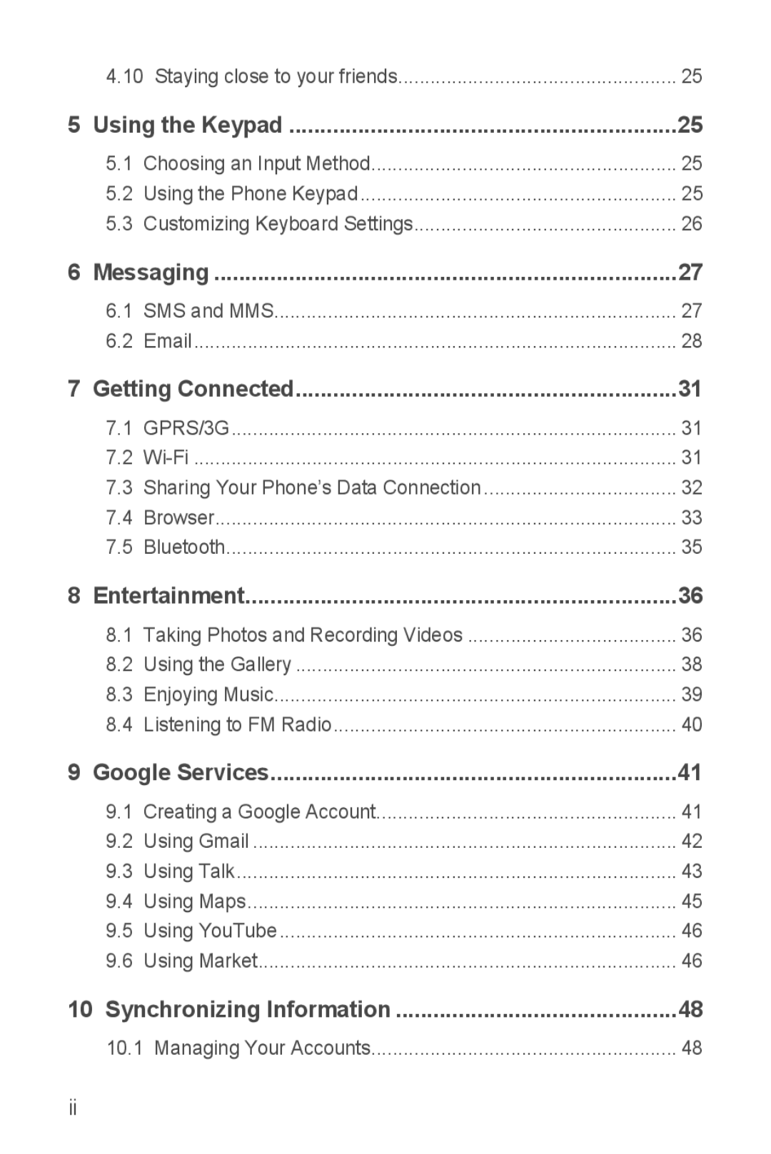 Huawei U8350 Using the Keypad, Messaging, Getting Connected, Entertainment, Google Services, Synchronizing Information 