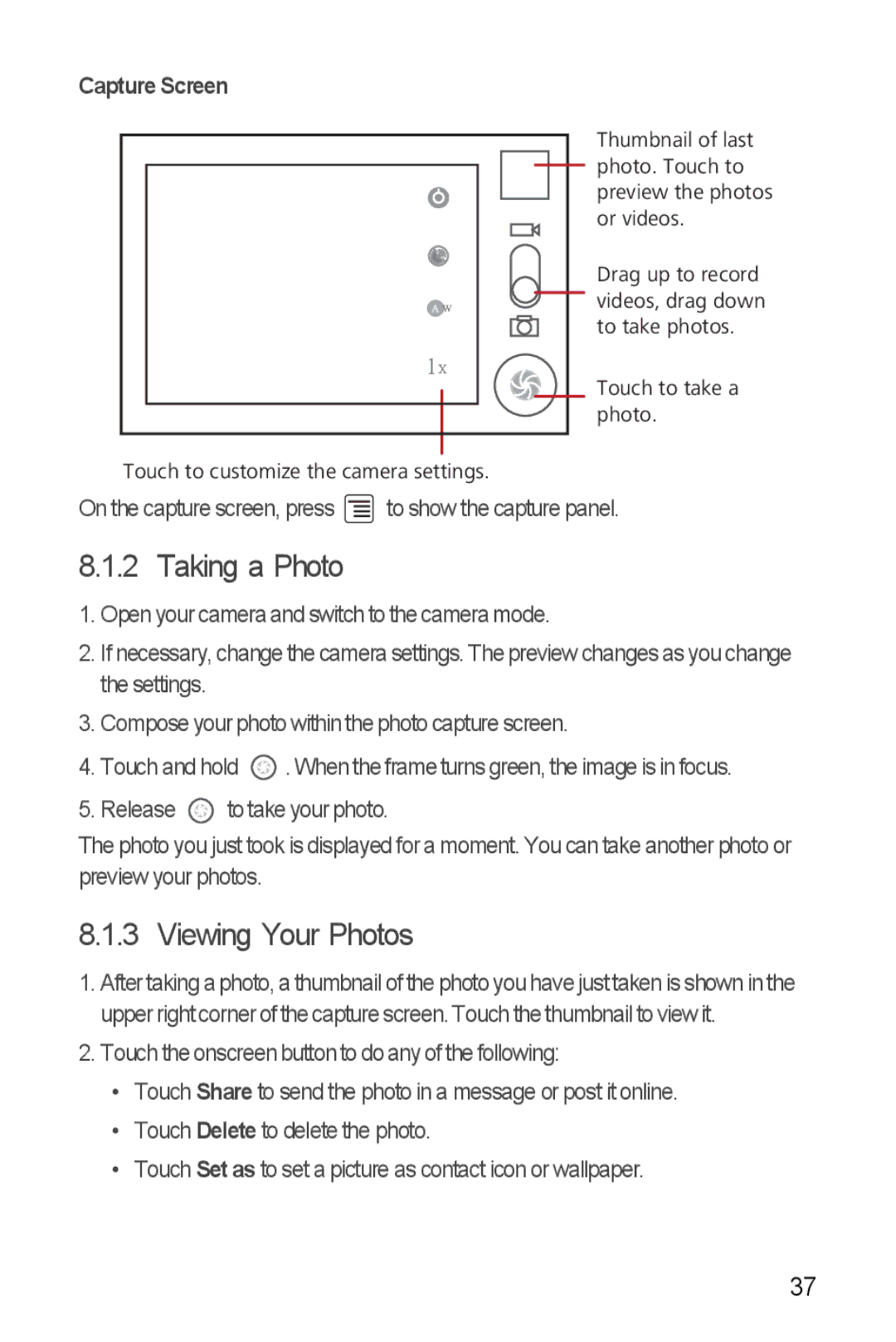 Huawei U8350 manual Taking a Photo, Viewing Your Photos, Capture Screen 