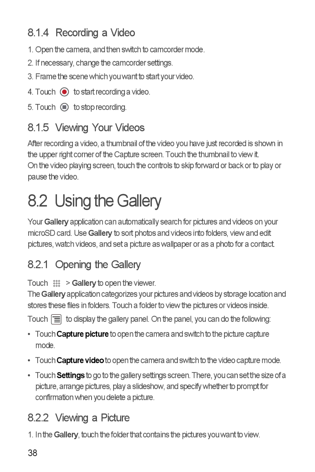 Huawei U8350 manual Using the Gallery, Recording a Video, Viewing Your Videos, Opening the Gallery, Viewing a Picture 