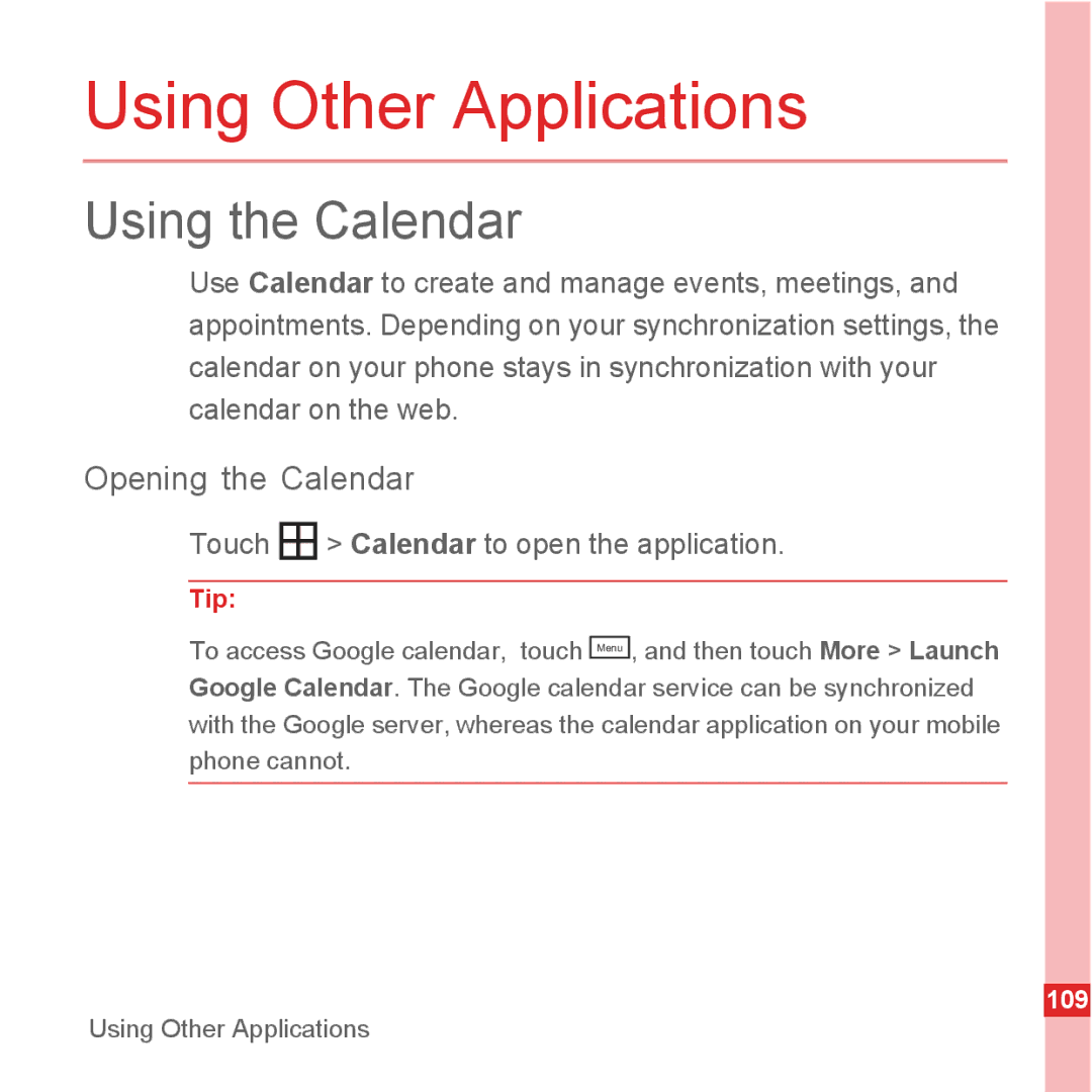 Huawei U8500 Using Other Applications, Using the Calendar, Opening the Calendar, Touch Calendar to open the application 