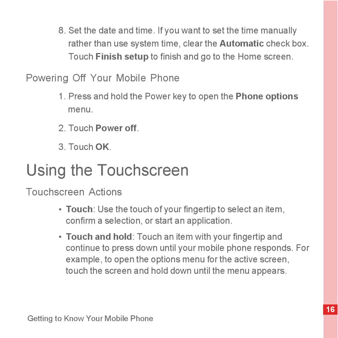 Huawei U8500 manual Using the Touchscreen, Powering Off Your Mobile Phone, Touchscreen Actions, Touch Power off 