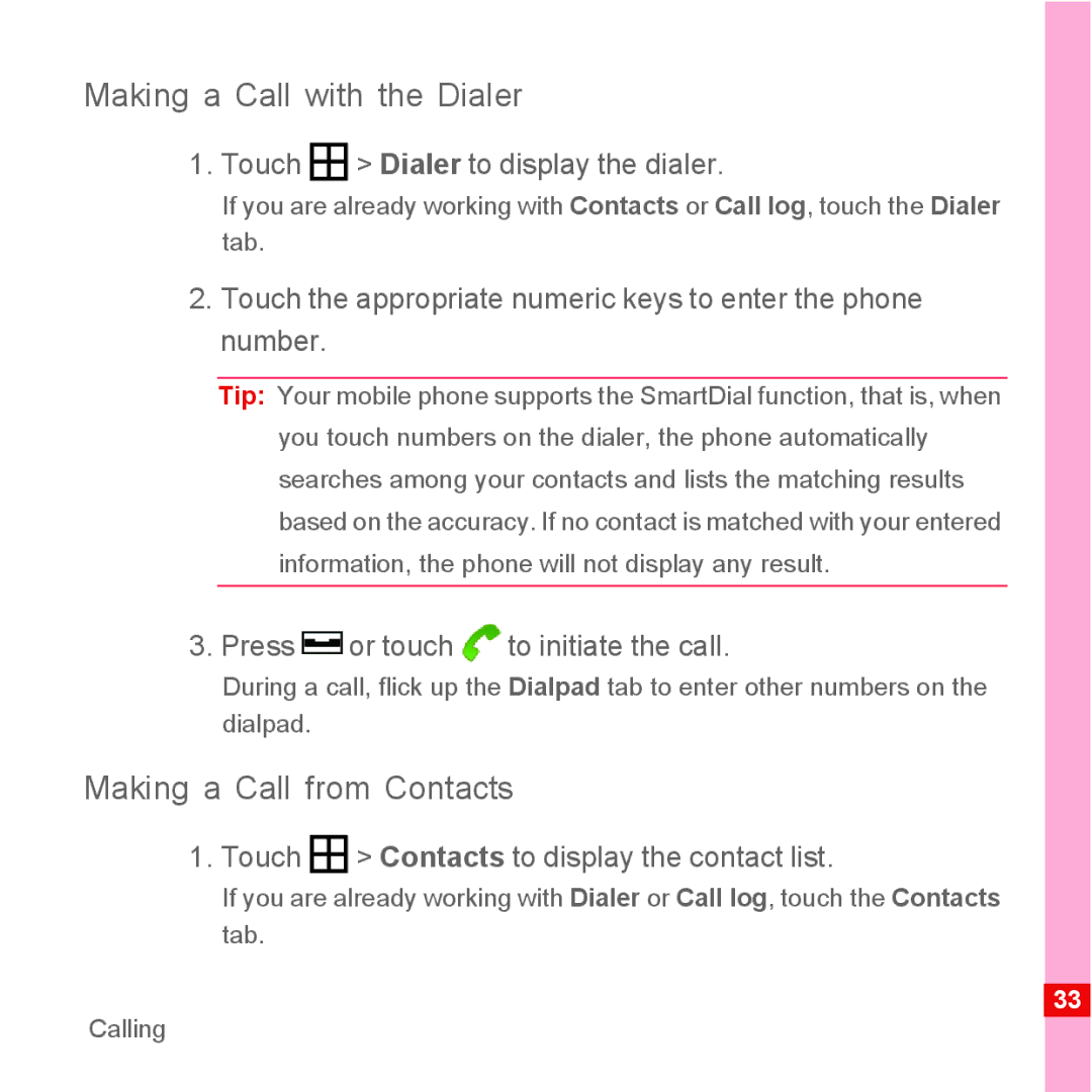 Huawei U8500 manual Making a Call with the Dialer, Making a Call from Contacts, Touch Dialer to display the dialer 