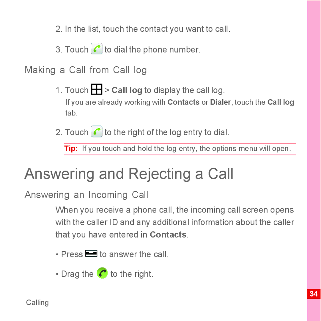 Huawei U8500 manual Answering and Rejecting a Call, Making a Call from Call log, Answering an Incoming Call 