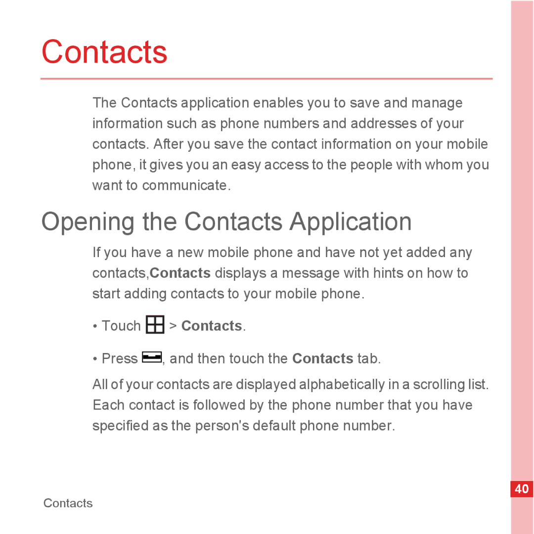 Huawei U8500 manual Opening the Contacts Application 