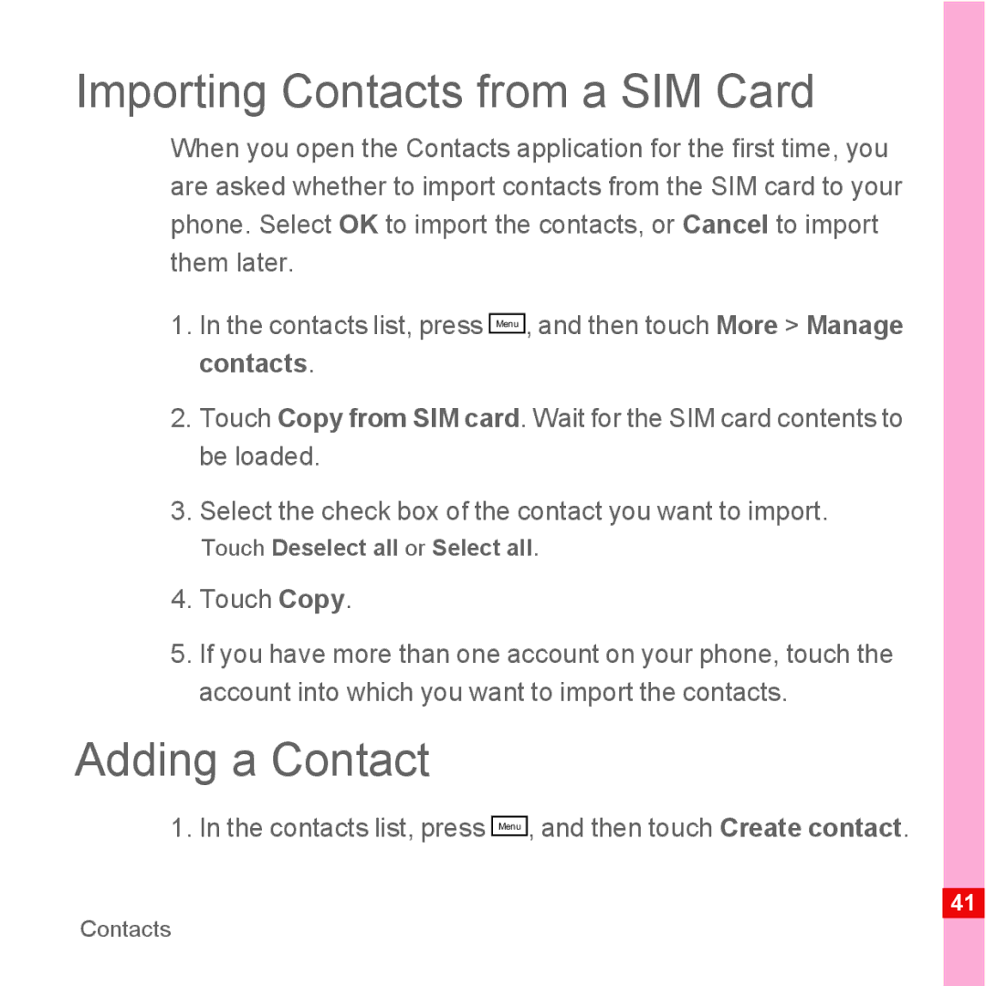 Huawei U8500 manual Importing Contacts from a SIM Card, Adding a Contact, Menu , and then touch Create contact 