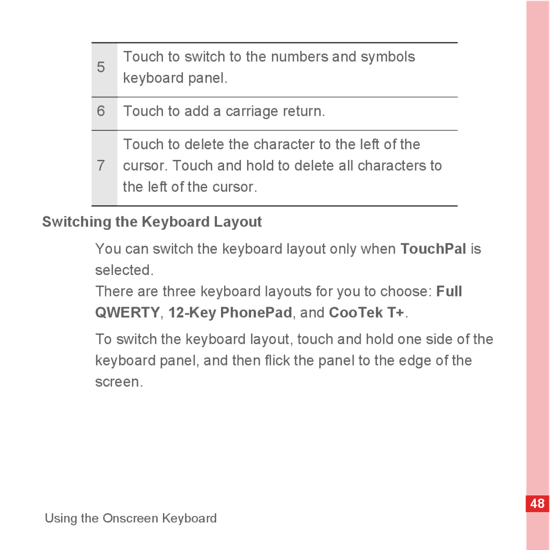 Huawei U8500 manual Switching the Keyboard Layout 