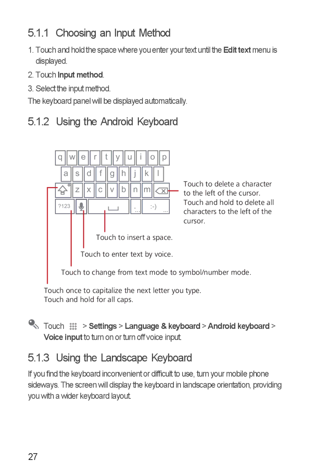 Huawei U8510 manual Choosing an Input Method, Using the Android Keyboard, Using the Landscape Keyboard, Touch Input method 