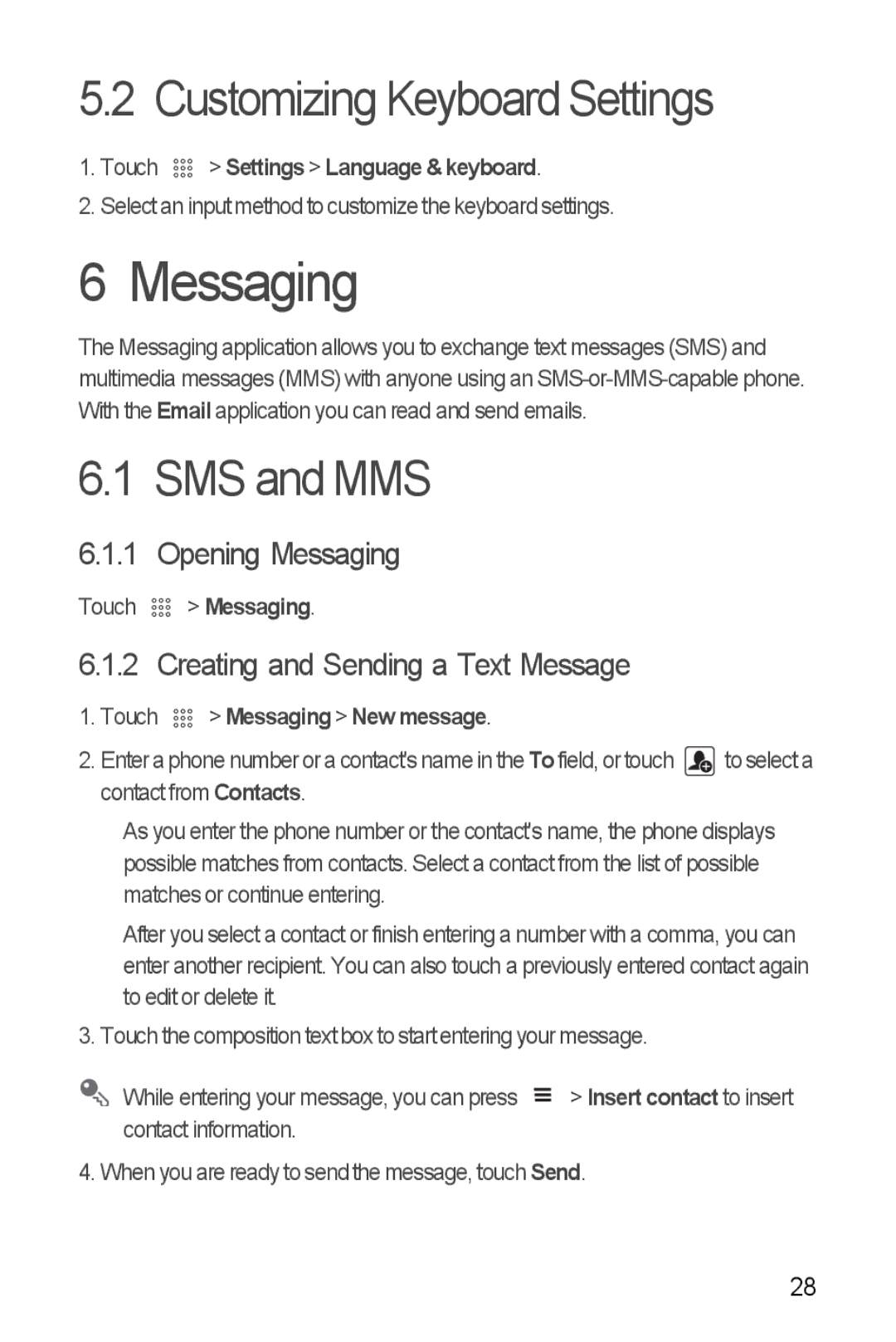 Huawei U8510 manual Customizing Keyboard Settings, SMS and MMS, Opening Messaging, Creating and Sending a Text Message 