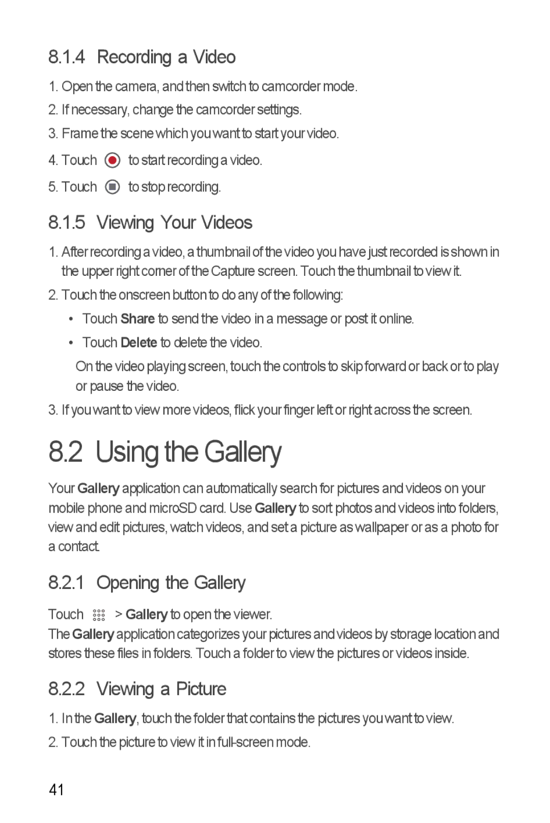 Huawei U8510 manual Using the Gallery, Recording a Video, Viewing Your Videos, Opening the Gallery, Viewing a Picture 