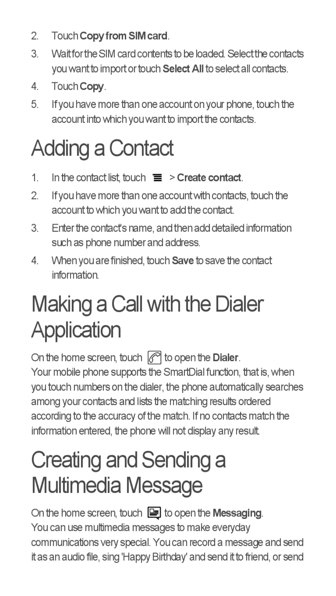 Huawei U8655-1 Adding a Contact, Making a Call with the Dialer Application, Creating and Sending a Multimedia Message 