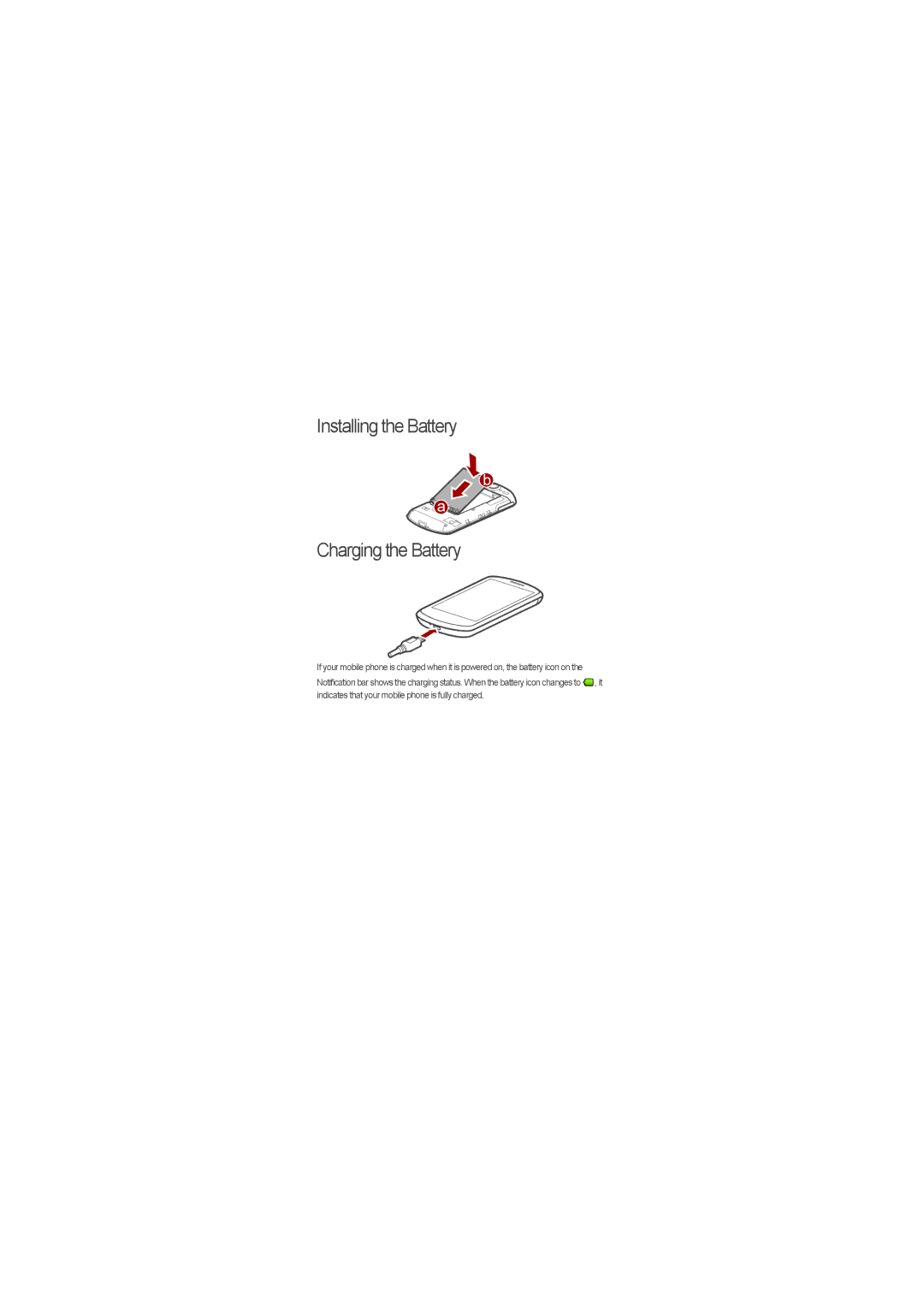 Huawei U8800-51 quick start Installing the Battery Charging the Battery 