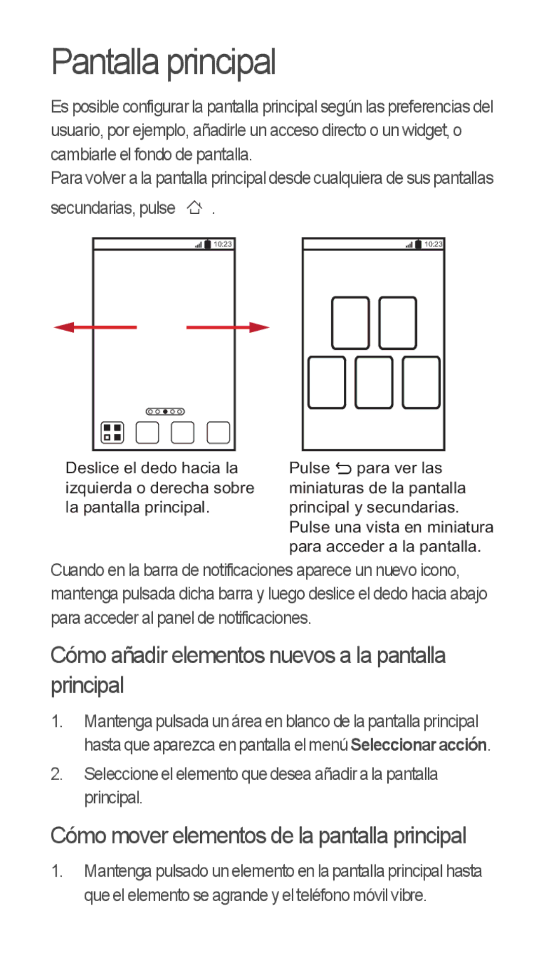 Huawei u8815 quick start Pantalla principal, Cómo añadir elementos nuevos a la pantalla principal, Secundarias, pulse 