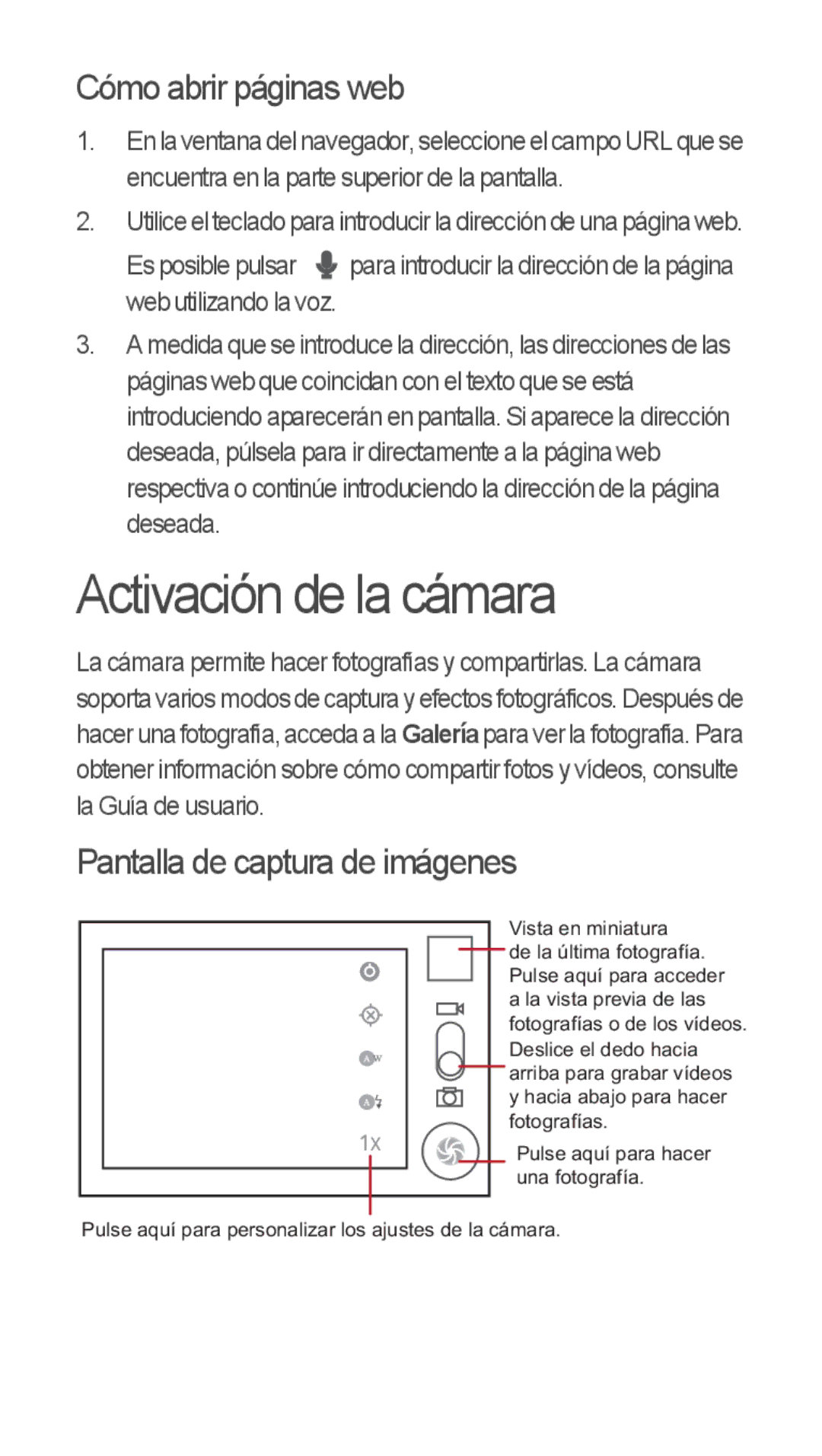 Huawei u8815 quick start Activación de la cámara, Cómo abrir páginas web, Pantalla de captura de imágenes 