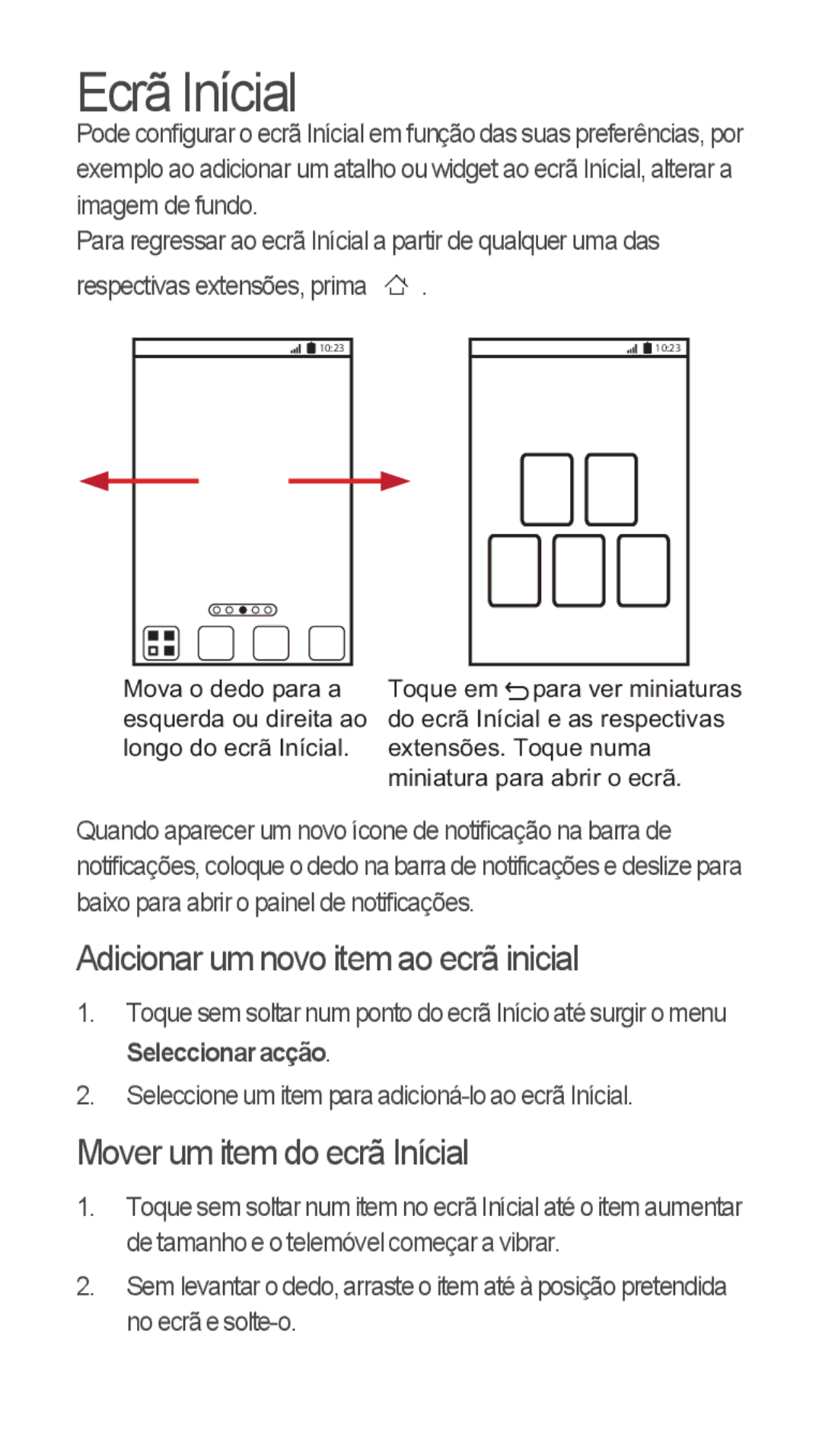 Huawei u8815 quick start Ecrã Inícial, Adicionar um novo item ao ecrã inicial, Mover um item do ecrã Inícial 