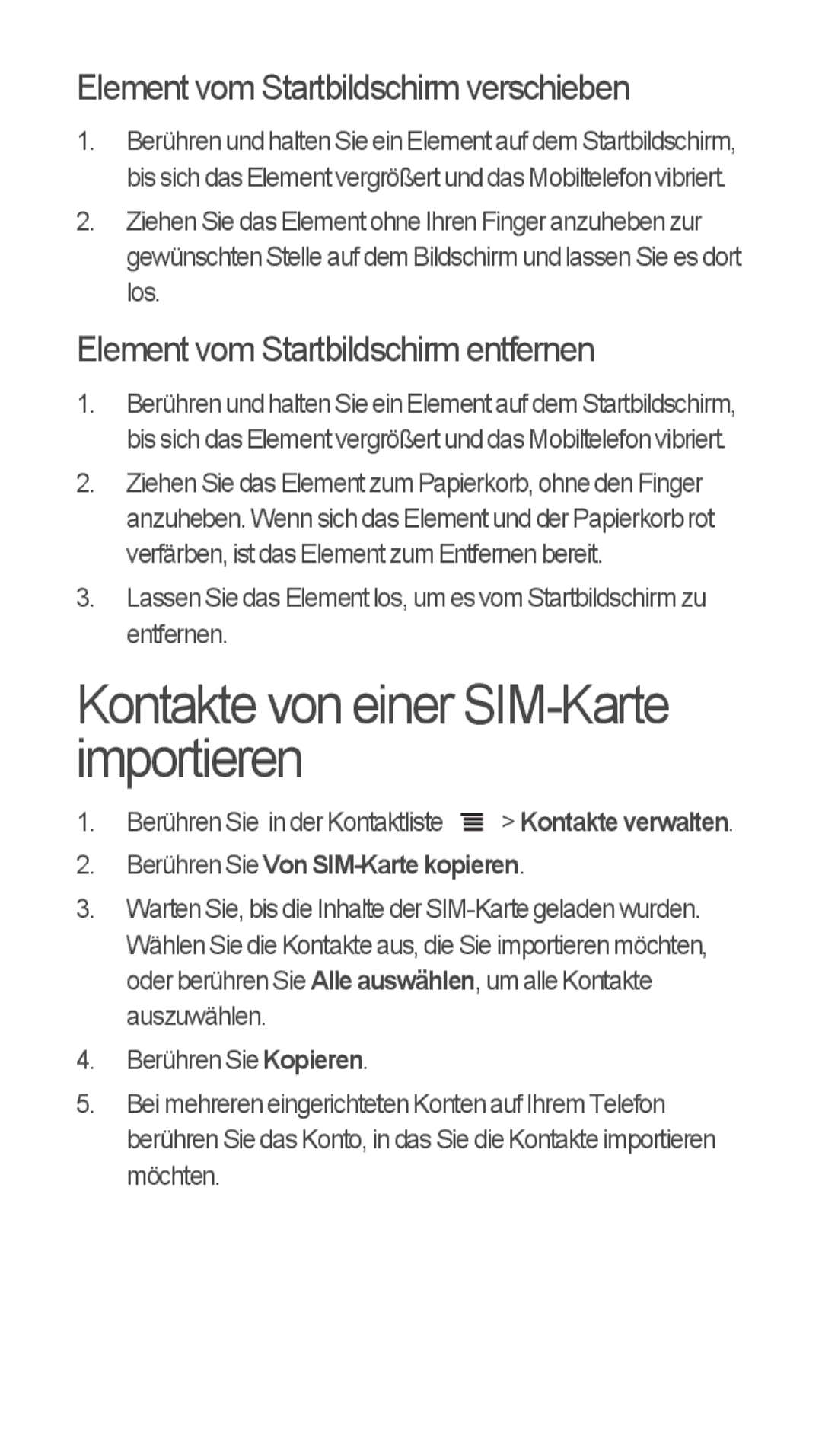 Huawei u8815 quick start Kontakte von einer SIM-Karte importieren, Element vom Startbildschirm verschieben 