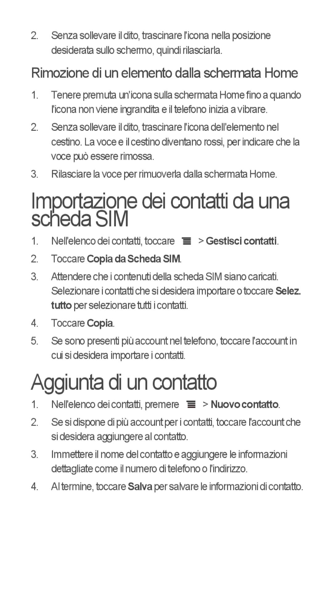 Huawei u8815 quick start Importazione dei contatti da una scheda SIM, Aggiunta di un contatto, Toccare Copia da Scheda SIM 