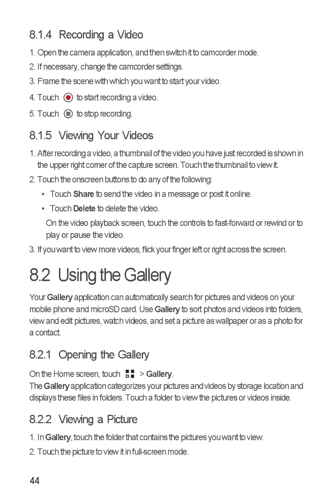 Huawei U8860 manual Using the Gallery, Recording a Video, Viewing Your Videos, Opening the Gallery, Viewing a Picture 