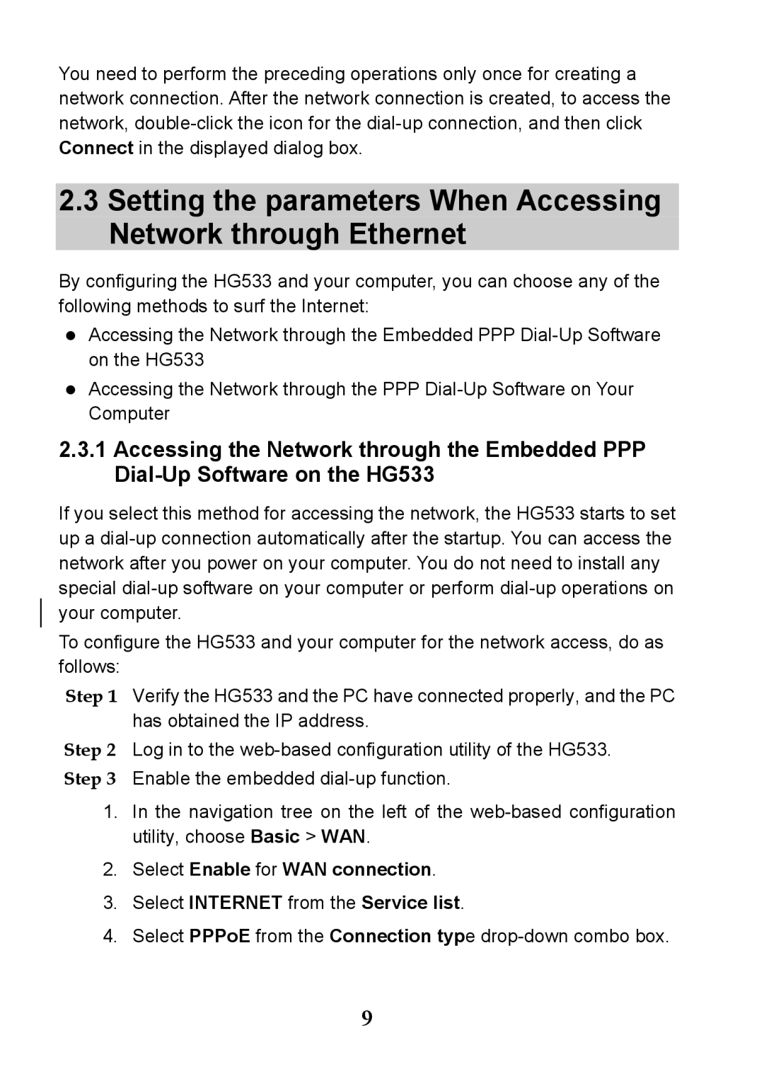 Huawei V100R001 manual Select PPPoE from the Connection type drop-down combo box 