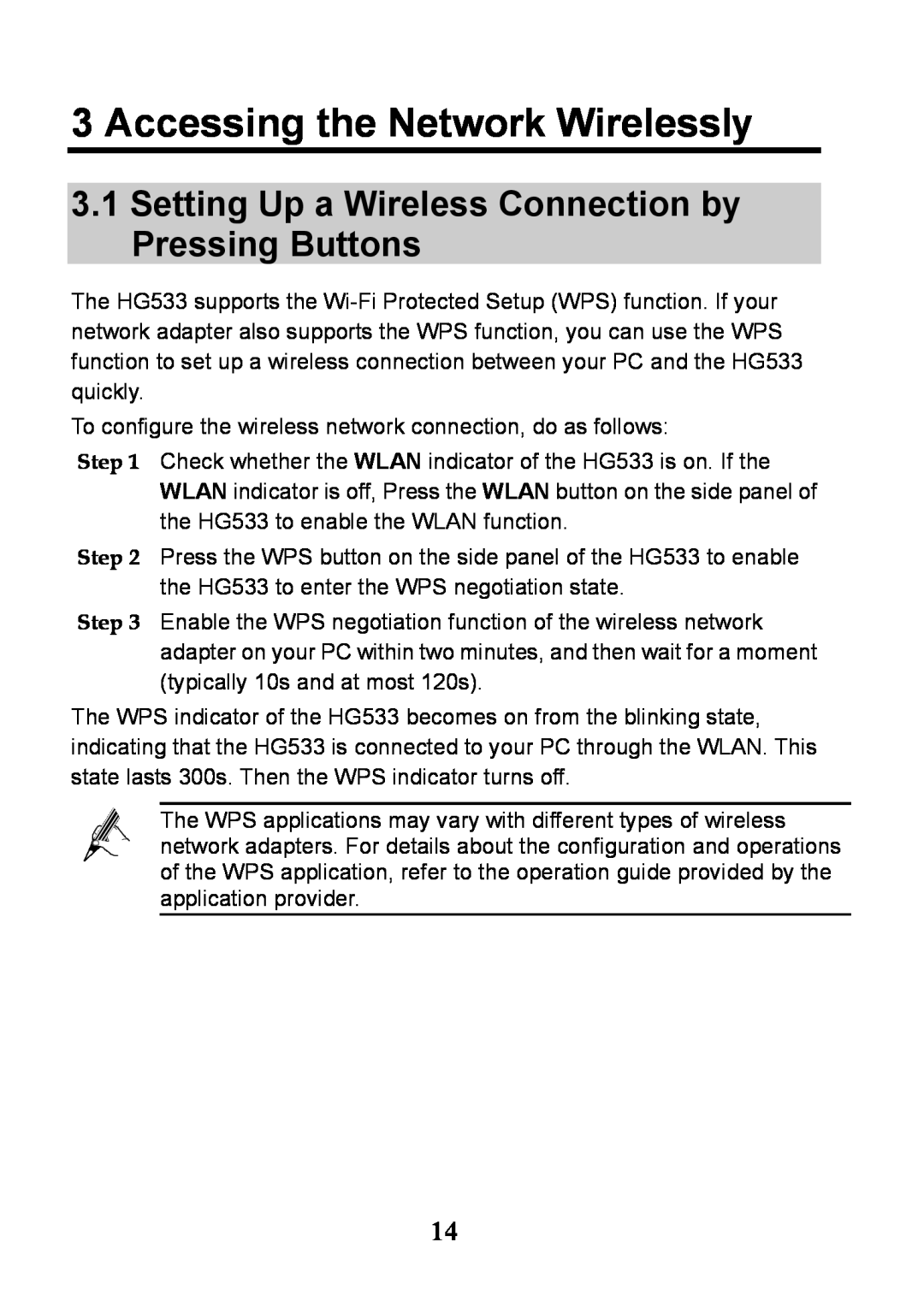 Huawei V100R001 manual Accessing the Network Wirelessly, Setting Up a Wireless Connection by Pressing Buttons 