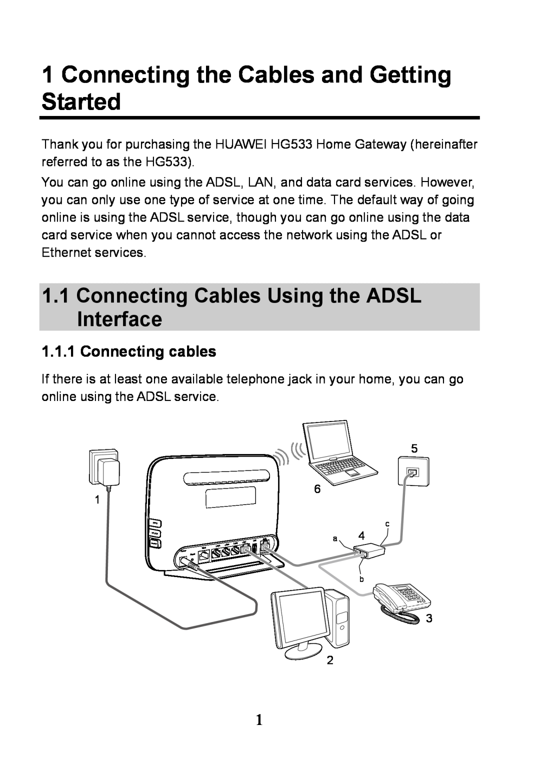 Huawei V100R001 Connecting the Cables and Getting Started, Connecting Cables Using the ADSL Interface, Connecting cables 