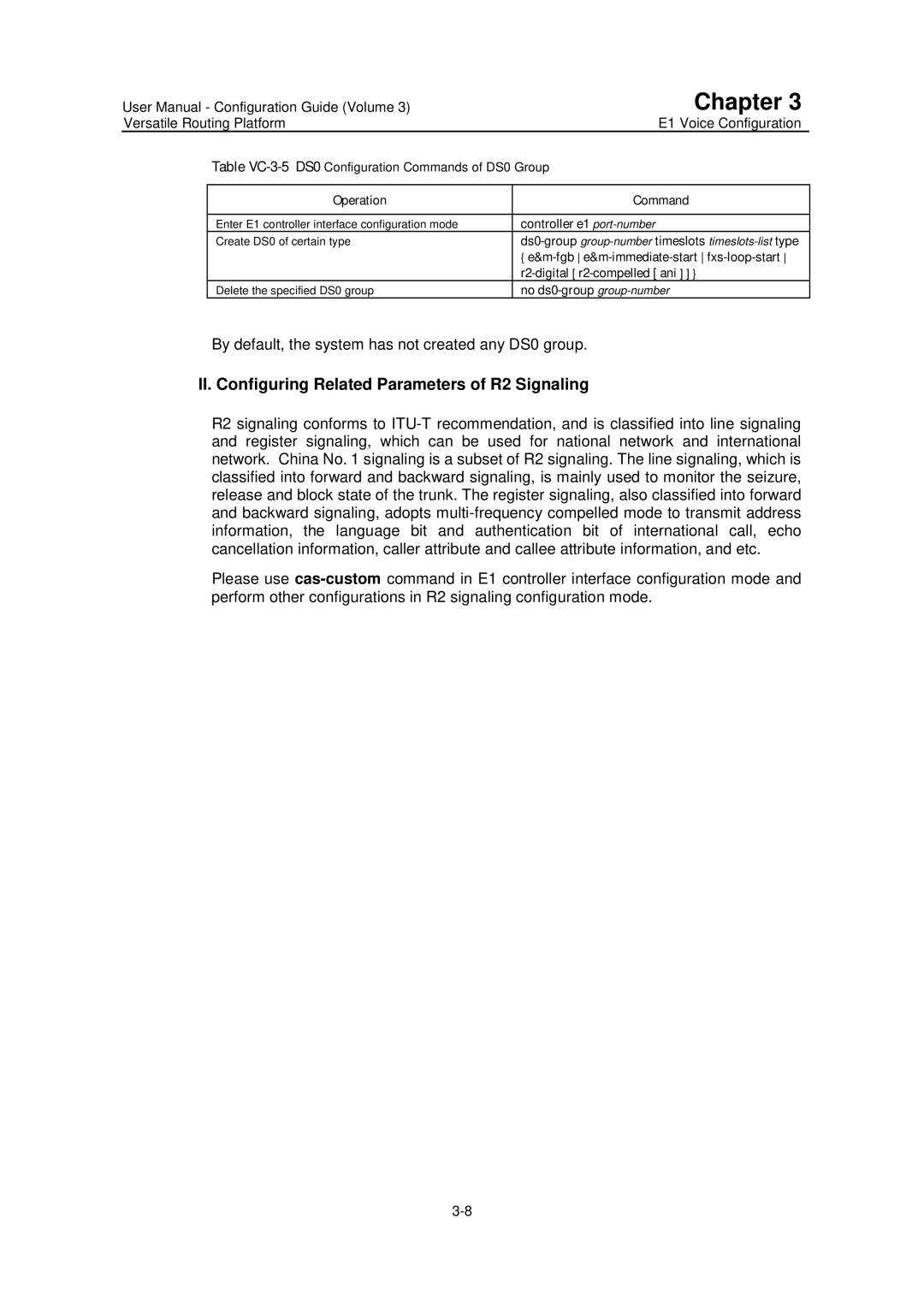 Huawei v200r001 II. Configuring Related Parameters of R2 Signaling, By default, the system has not created any DS0 group 