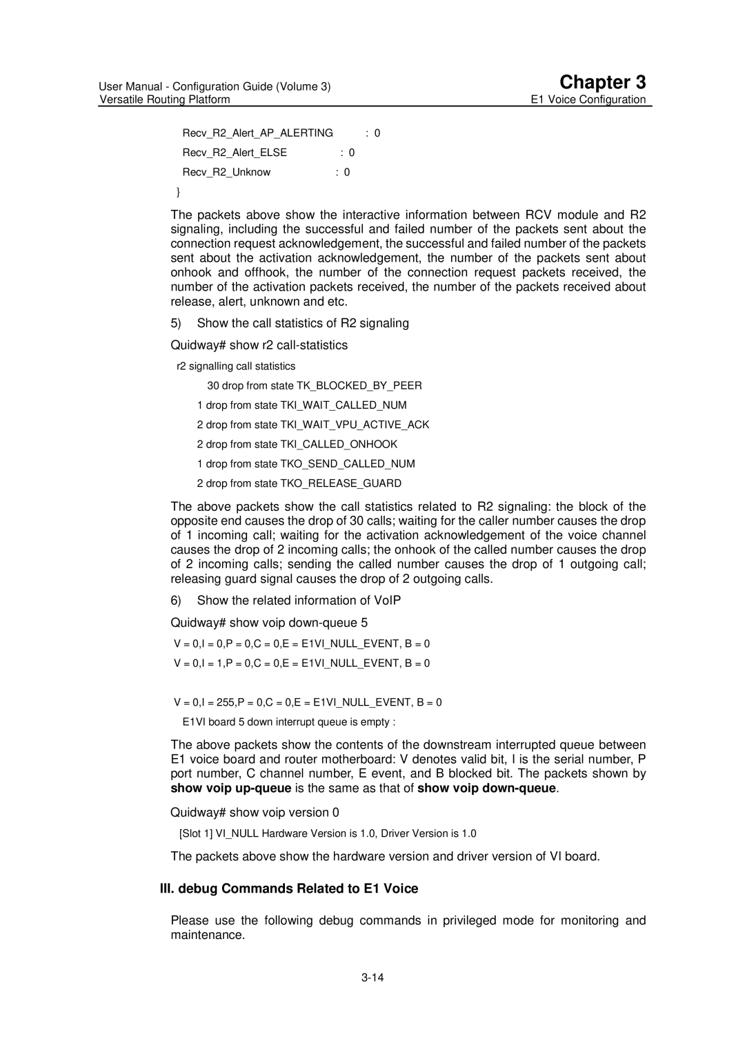 Huawei v200r001 user manual III. debug Commands Related to E1 Voice, R2 signalling call statistics 