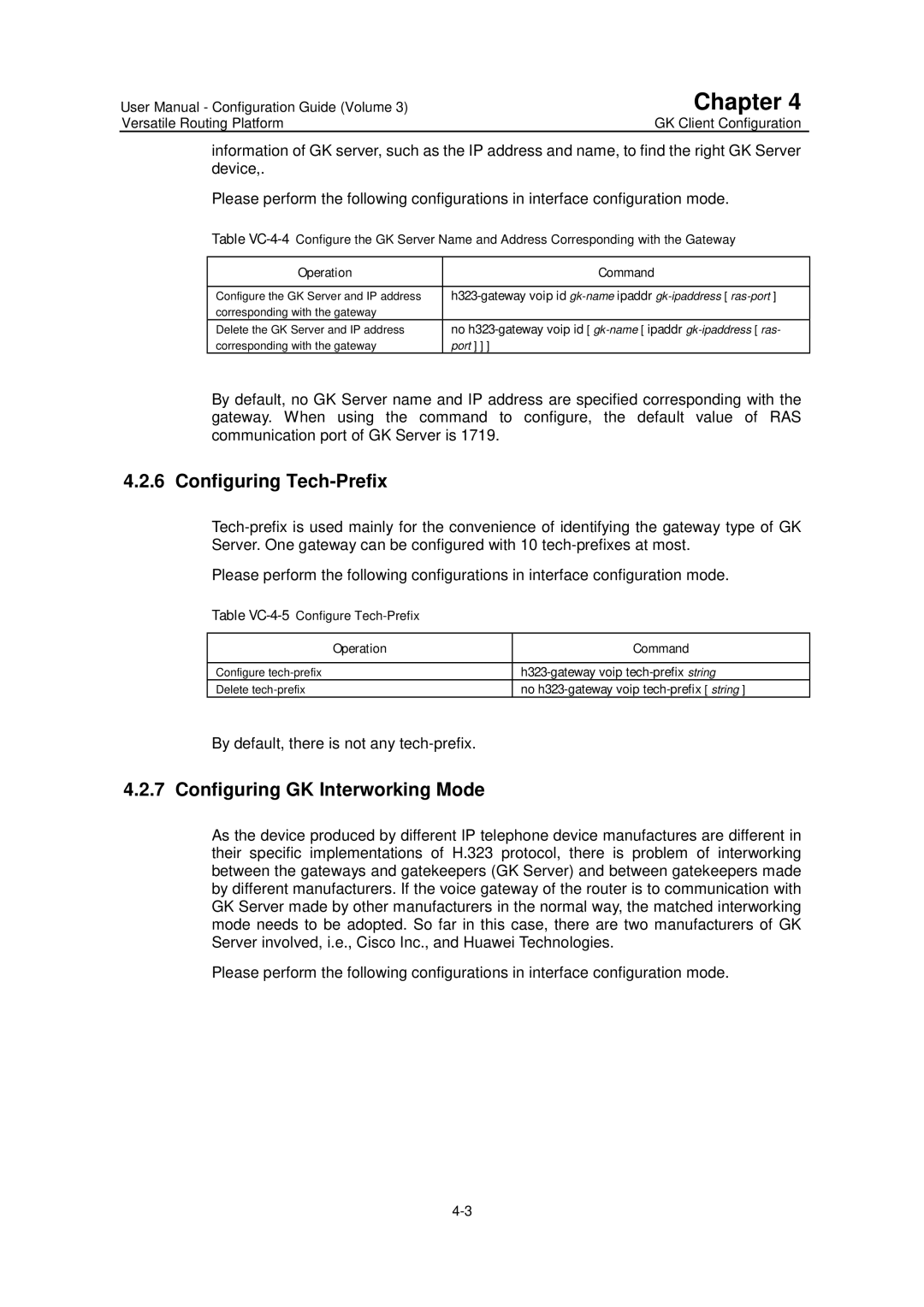 Huawei v200r001 Configuring Tech-Prefix, Configuring GK Interworking Mode, By default, there is not any tech-prefix 