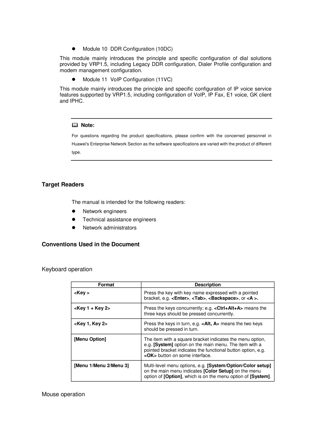 Huawei v200r001 Format Description Key, Bracket, e.g. Enter , Tab , Backspace , or a, Key 1 + Key, Key 1, Key, Menu Option 