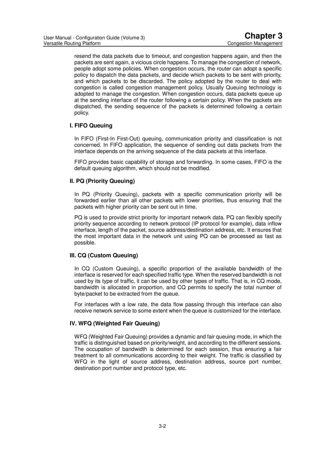 Huawei v200r001 user manual Fifo Queuing, II. PQ Priority Queuing, III. CQ Custom Queuing, IV. WFQ Weighted Fair Queuing 