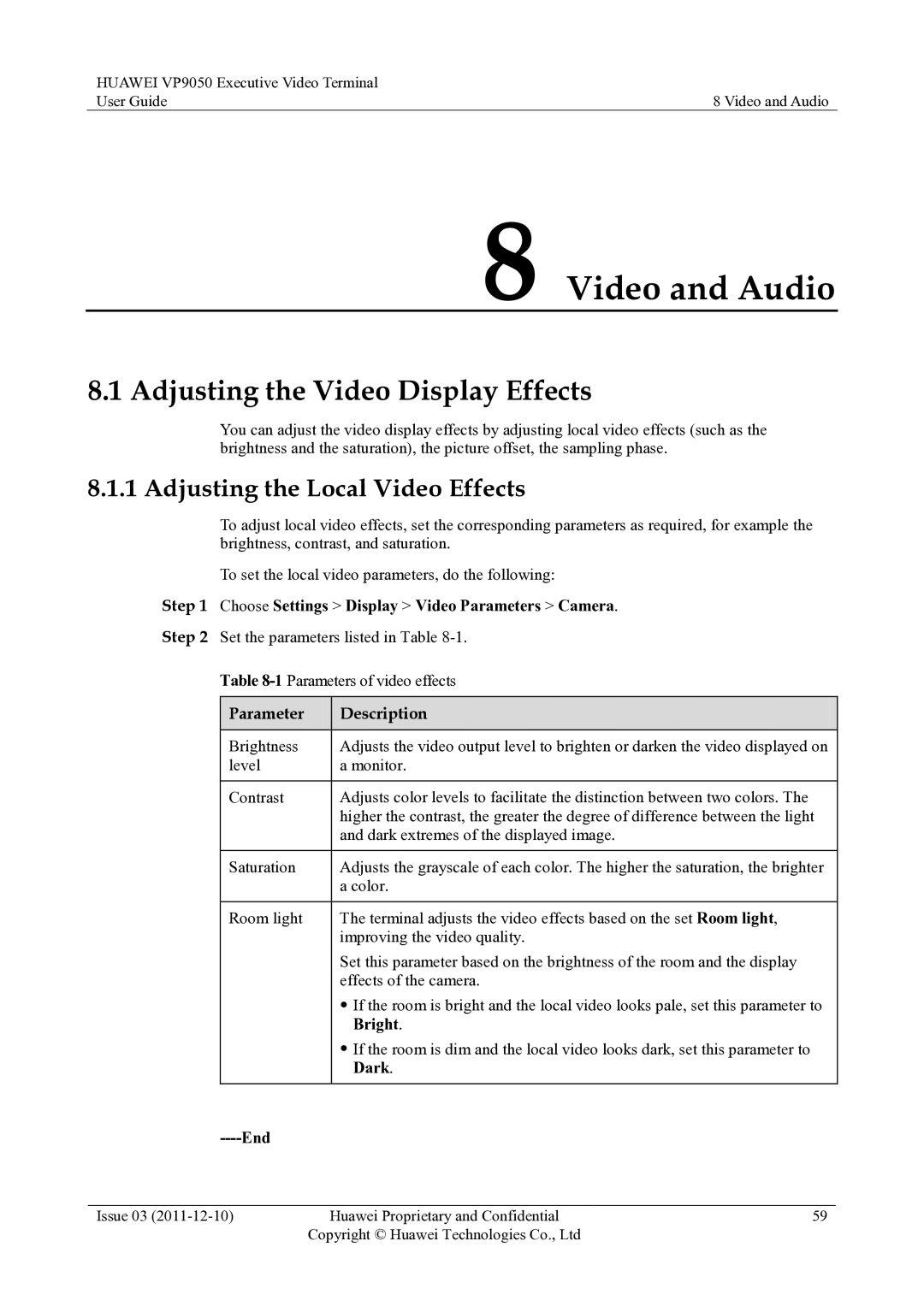 Huawei VP9050 manual Video and Audio, Adjusting the Video Display Effects, Adjusting the Local Video Effects 