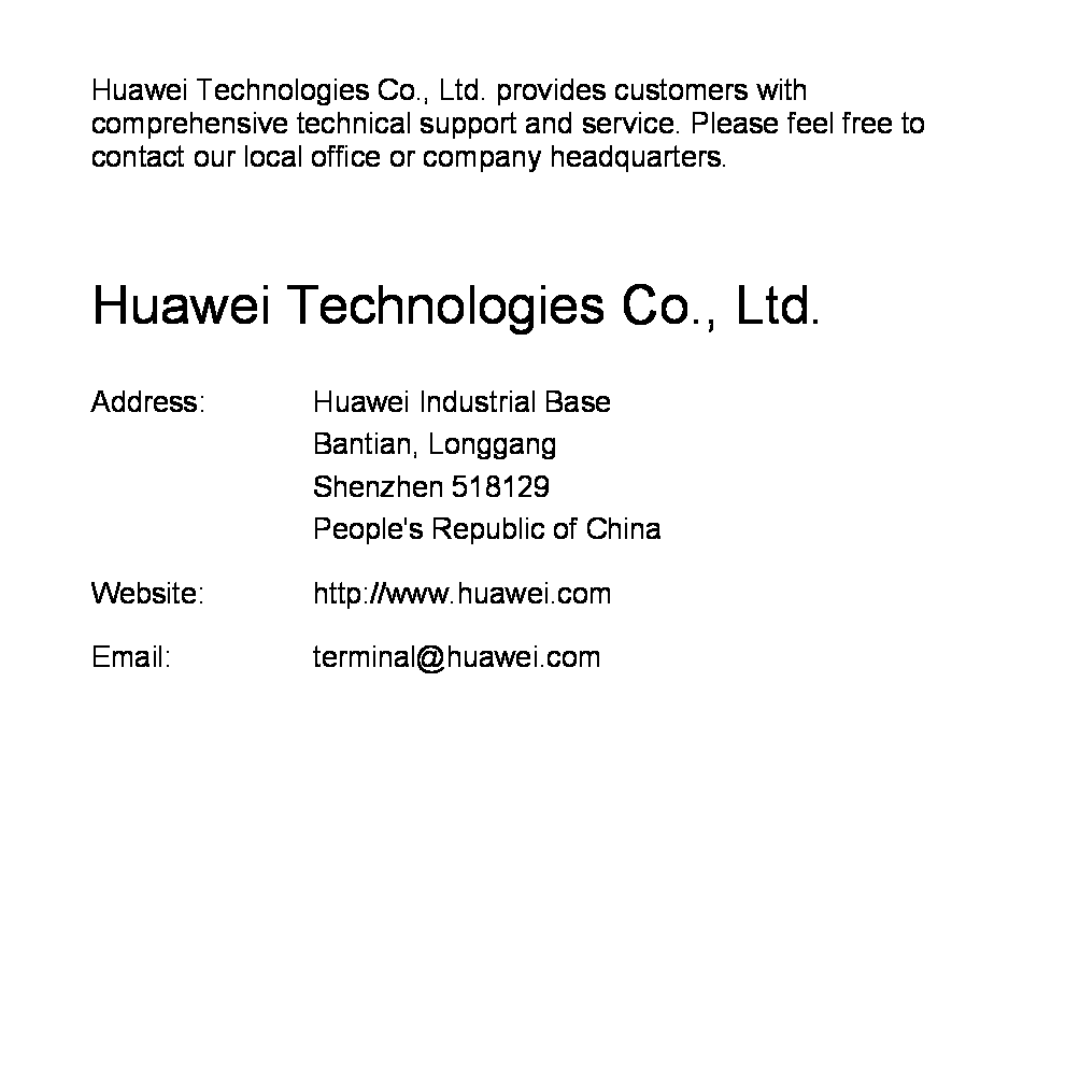 Huawei WS320 manual Address, Huawei Industrial Base, Bantian, Longgang, Shenzhen, Website, Email, terminal@huawei.com 