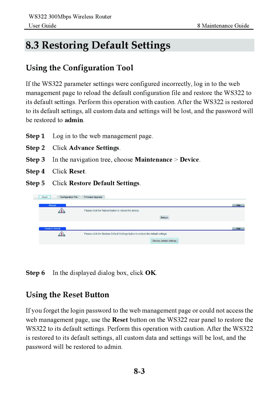 Huawei WS322 manual Restoring Default Settings, Using the Configuration Tool, Using the Reset Button 