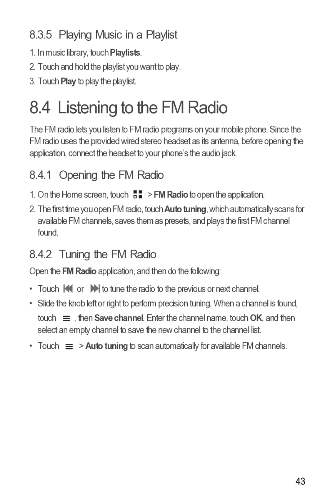 Huawei Y210 manual Listening to the FM Radio, Playing Music in a Playlist, Opening the FM Radio, Tuning the FM Radio 