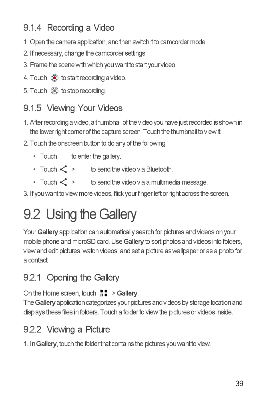 Huawei Y300 manual Using the Gallery, Recording a Video, Viewing Your Videos, Opening the Gallery, Viewing a Picture 