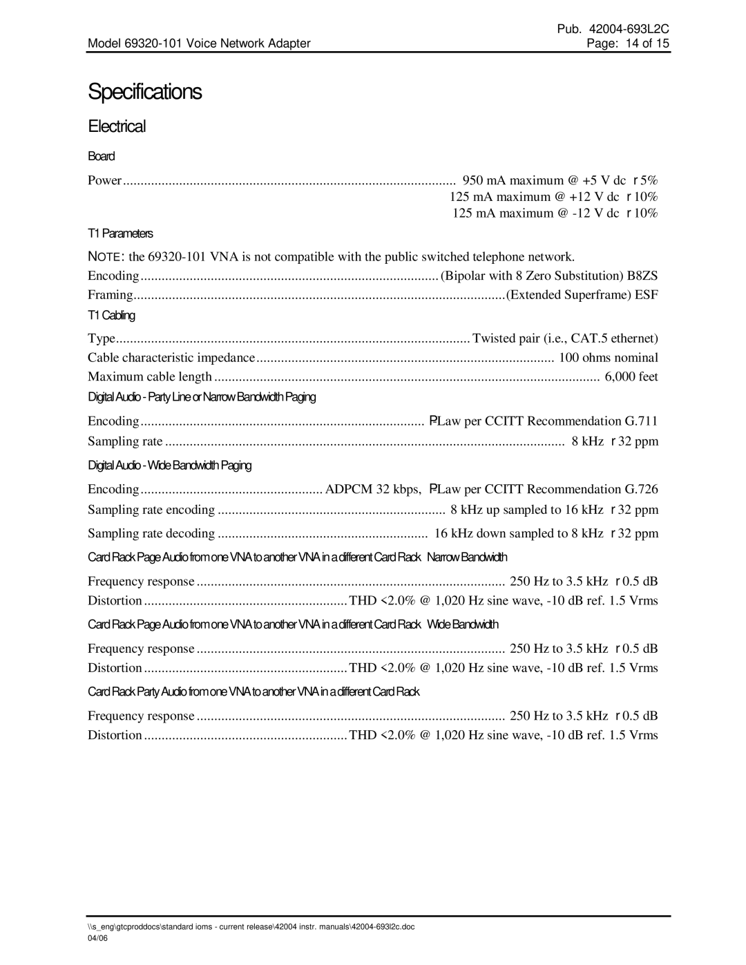 Hubbell 69320-101 manual Specifications, Electrical 