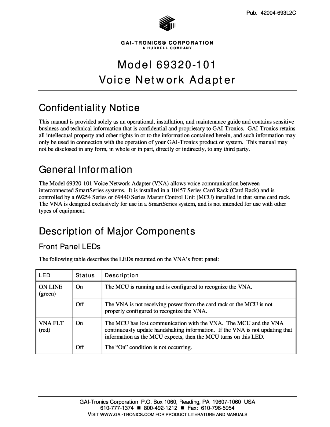 Hubbell 69320-101 manual Confidentiality Notice, General Information, Description of Major Components, Front Panel LEDs 