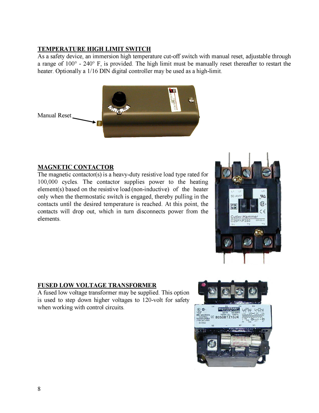 Hubbell CR manual Temperature High Limit Switch, Magnetic Contactor, Fused LOW Voltage Transformer 