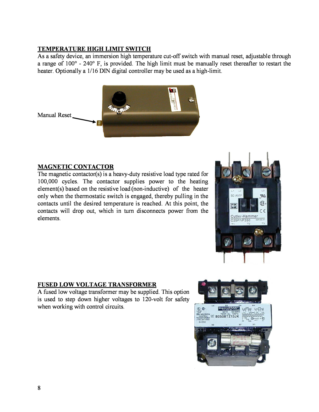 Hubbell CR manual Temperature High Limit Switch, Magnetic Contactor, Fused Low Voltage Transformer 