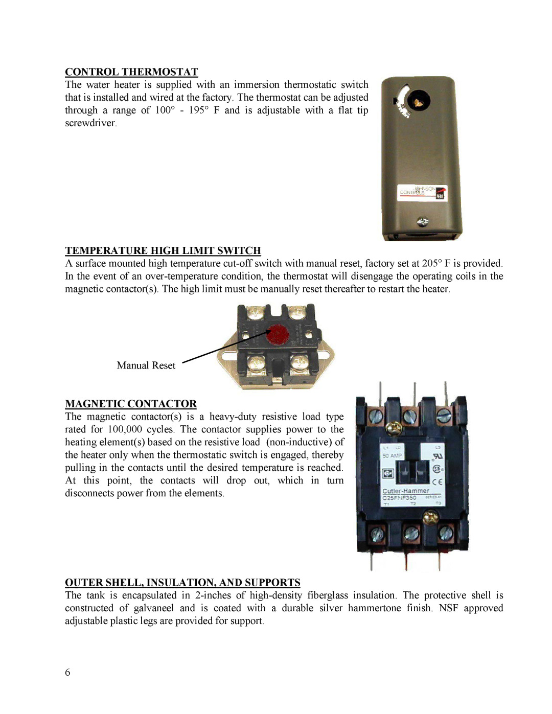 Hubbell Electric Heater Company A manual Control Thermostat, Temperature High Limit Switch, Magnetic Contactor 