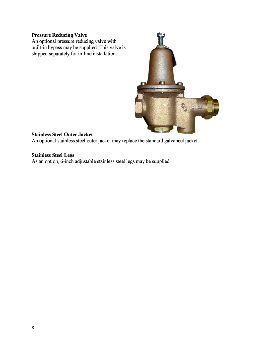 Hubbell Electric Heater Company A manual Pressure Reducing Valve, Stainless Steel Outer Jacket, Stainless Steel Legs 