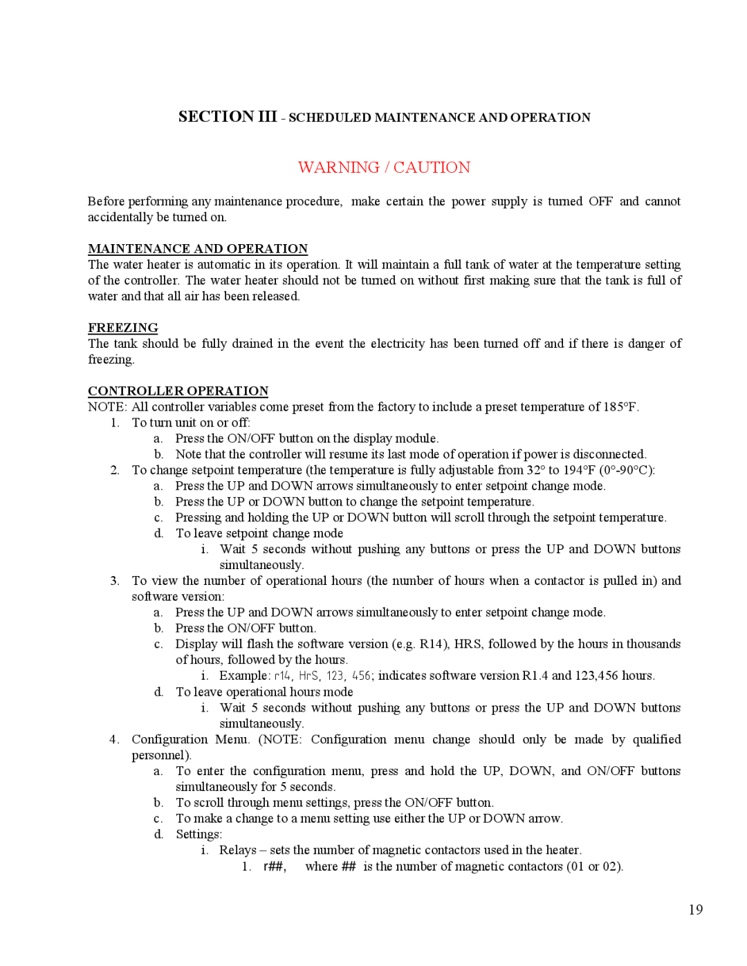 Hubbell Electric Heater Company J manual Section III Scheduled Maintenance and Operation, Freezing, Controller Operation 