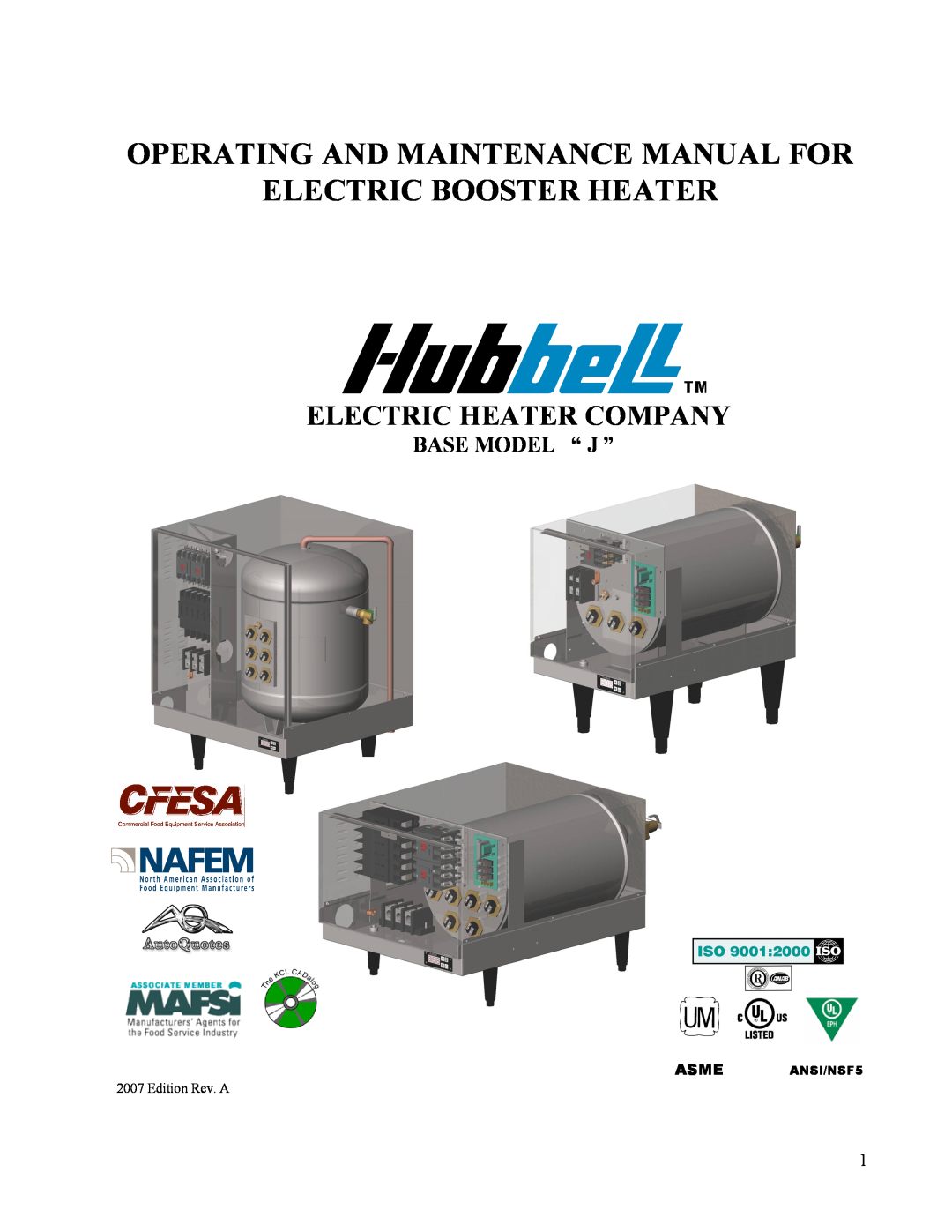 Hubbell Electric Heater Company manual Operating And Maintenance Manual For, Electric Booster Heater, Base Model “ J ” 