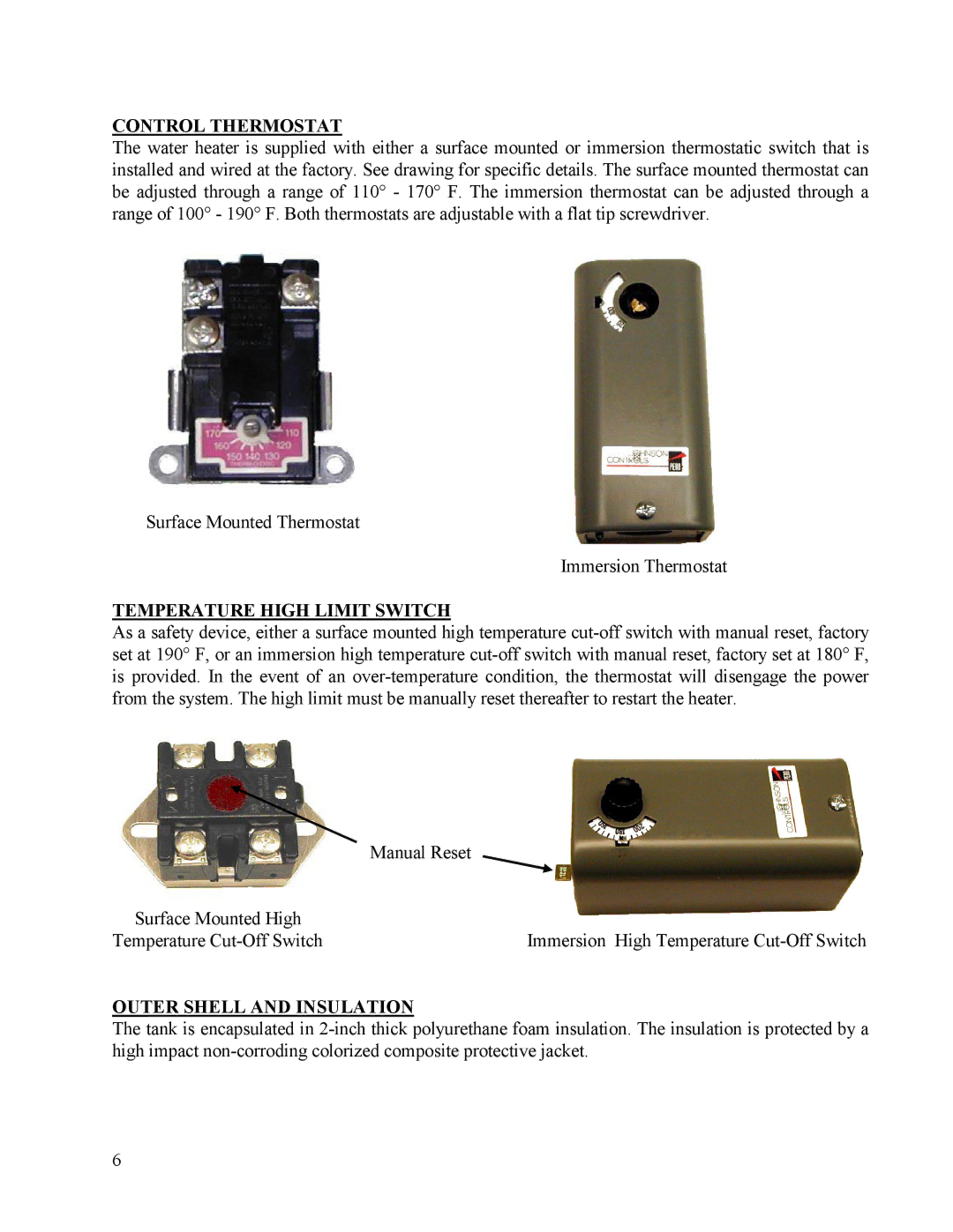 Hubbell Electric Heater Company ME manual Control Thermostat, Temperature High Limit Switch, Outer Shell and Insulation 