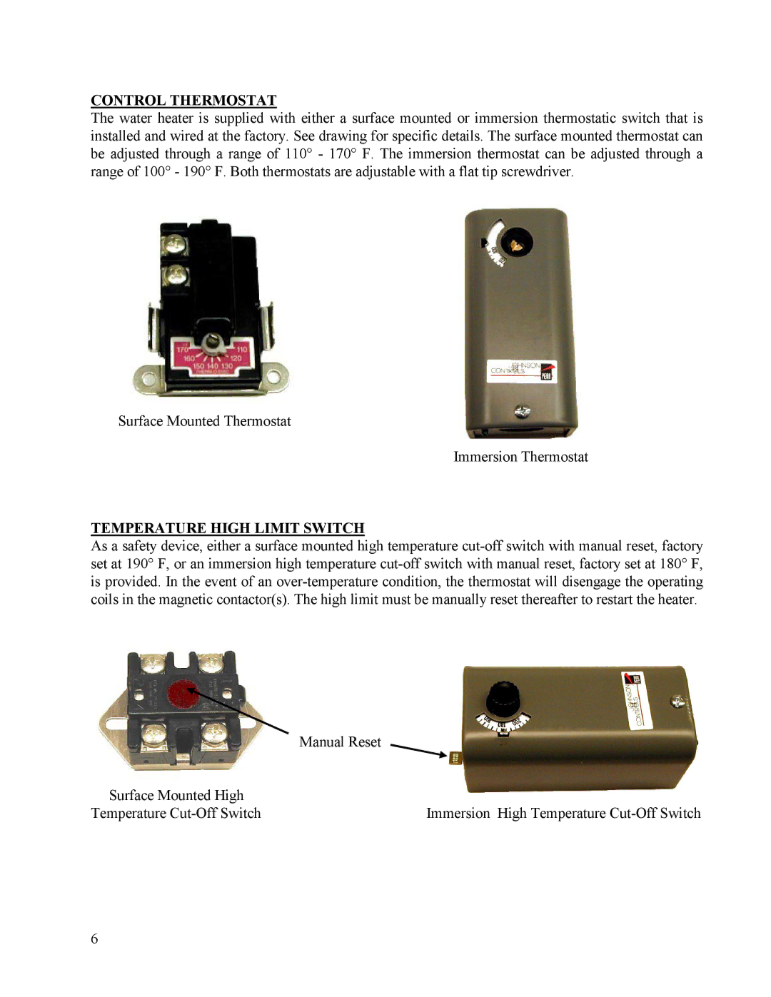 Hubbell Electric Heater Company MSE manual Control Thermostat, Temperature High Limit Switch 