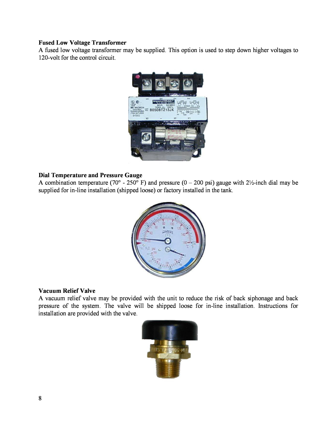 Hubbell Electric Heater Company MSE manual Fused Low Voltage Transformer, Dial Temperature and Pressure Gauge 