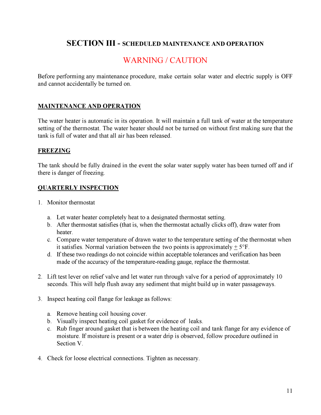 Hubbell Electric Heater Company SLN manual Section III Scheduled Maintenance and Operation, Freezing, Quarterly Inspection 