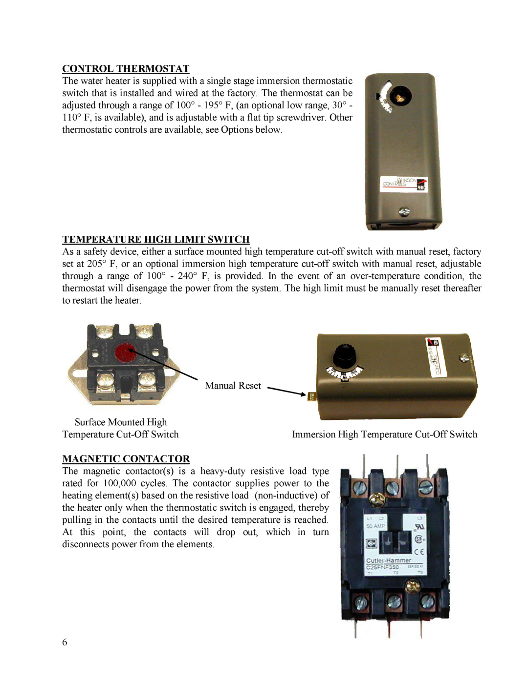 Hubbell Electric Heater Company V20, V10 manual Control Thermostat, Temperature High Limit Switch, Magnetic Contactor 