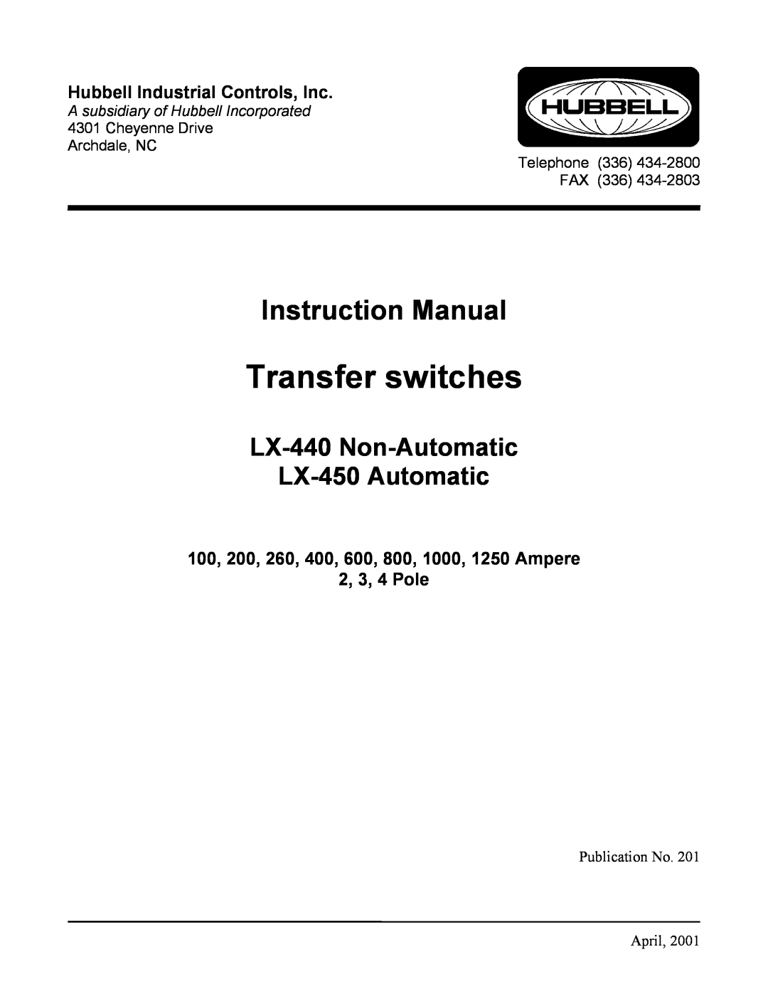 Hubbell LX-450, LX-440 instruction manual Hubbell Industrial Controls, Inc, Telephone 336 FAX, Transfer switches 